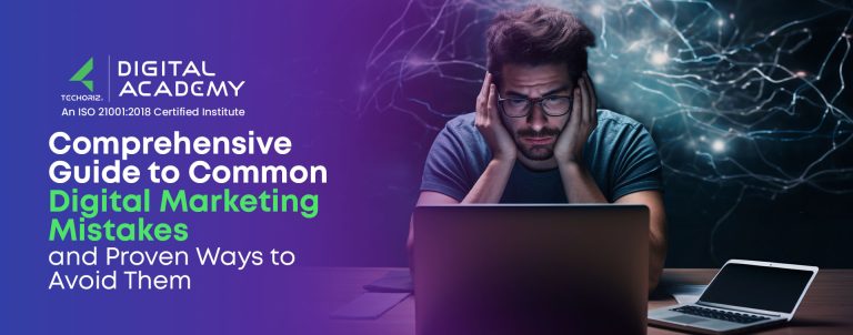 Comprehensive Guide to Common Digital Marketing Mistakes and Proven Ways to Avoid Them