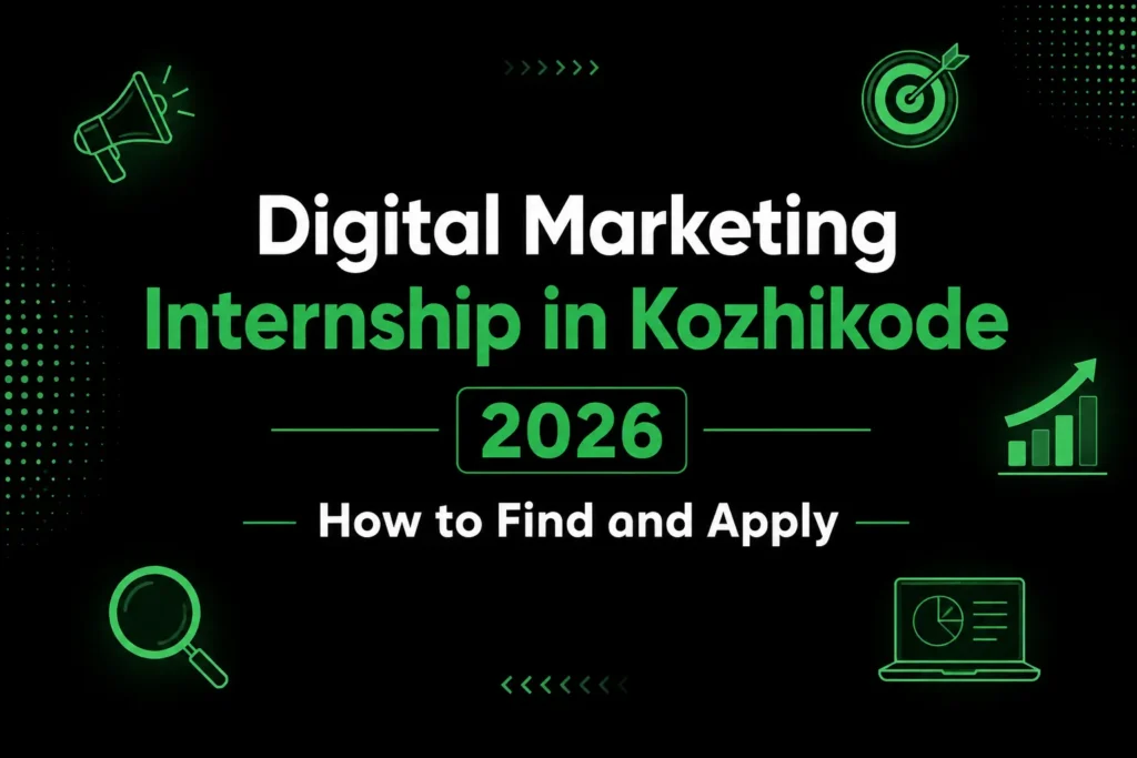 digital marketing internship in Kozhikode
