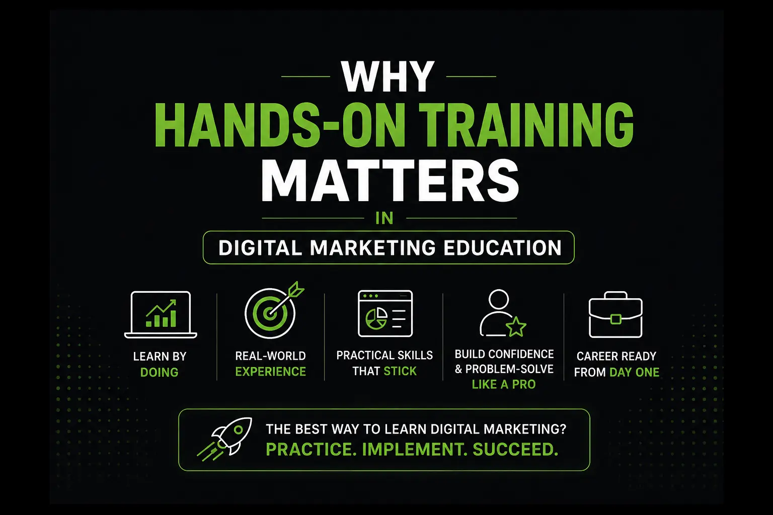 Why Hands On Training Matters in Digital Marketing Education